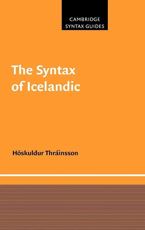 The Syntax of Icelandic (Cambridge Syntax Guides)
