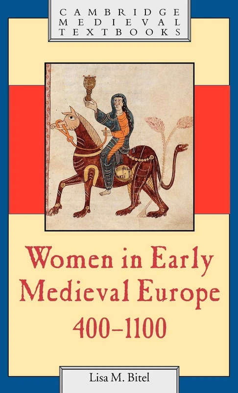 Women in Early Medieval Europe, 400–1100 (Cambridge Medieval Textbooks)