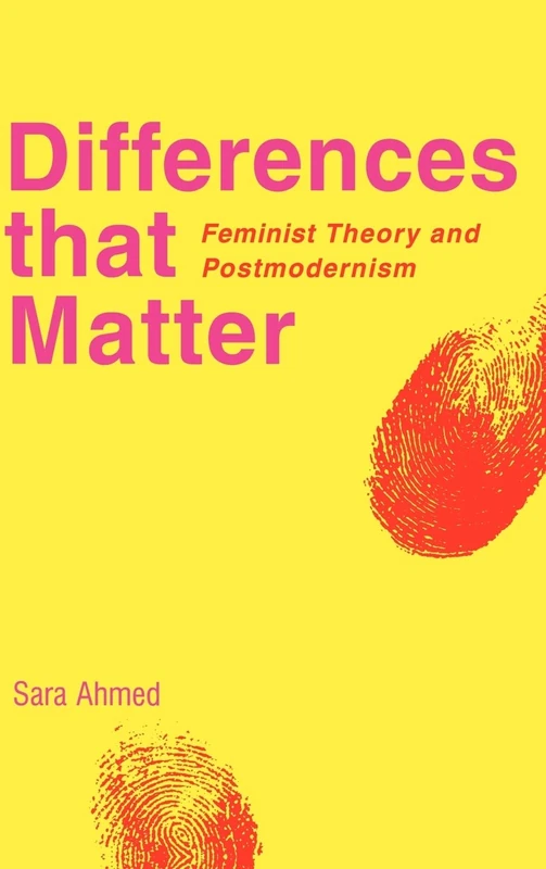Differences that Matter: Feminist Theory and Postmodernism