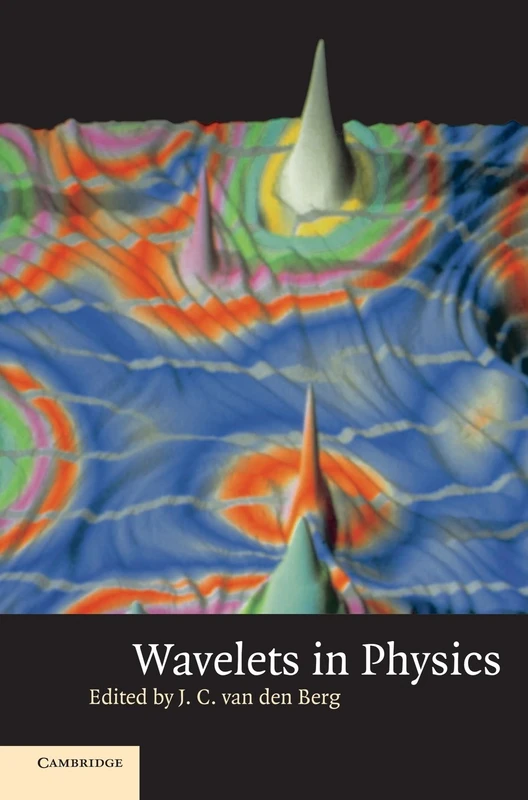 Wavelets in Physics - Cambridge University Press Book