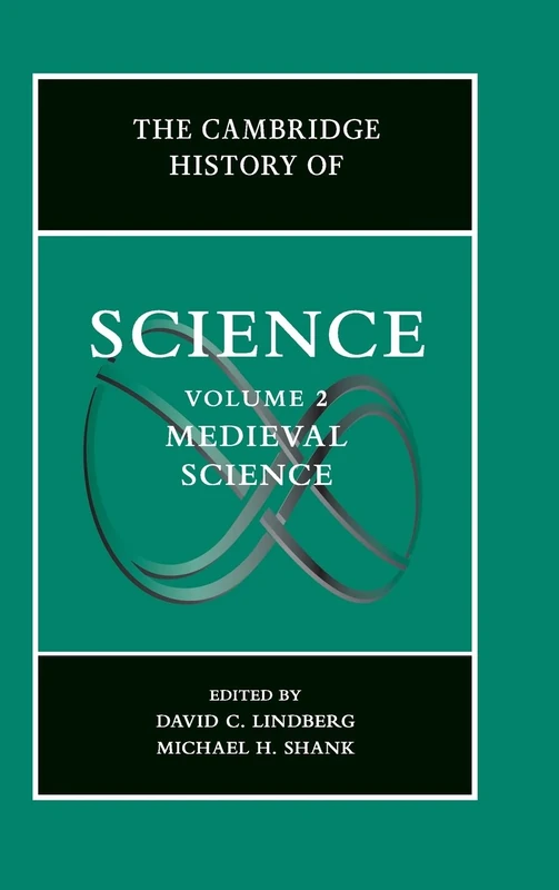 The Cambridge History of Science: Volume 2, Medieval Science