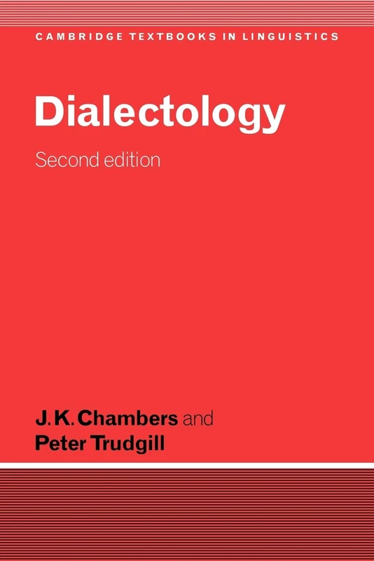Dialectology (Cambridge Textbooks in Linguistics)