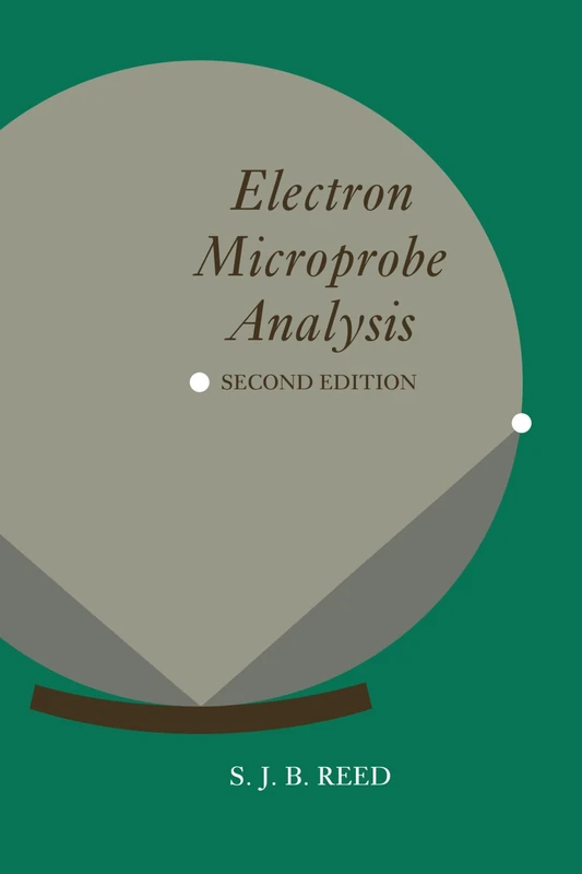 Electron Microprobe Analysis: Second Edition