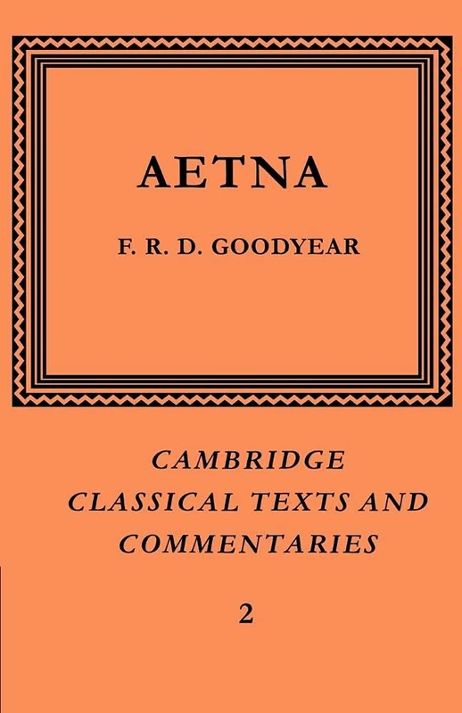Incerti Auctoris Aetna: 2 (Cambridge Classical Texts and Commentaries, Series Number 2) - Image 1