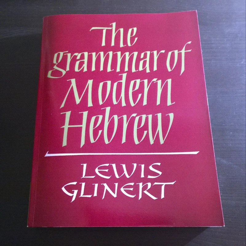 The Grammar of Modern Hebrew