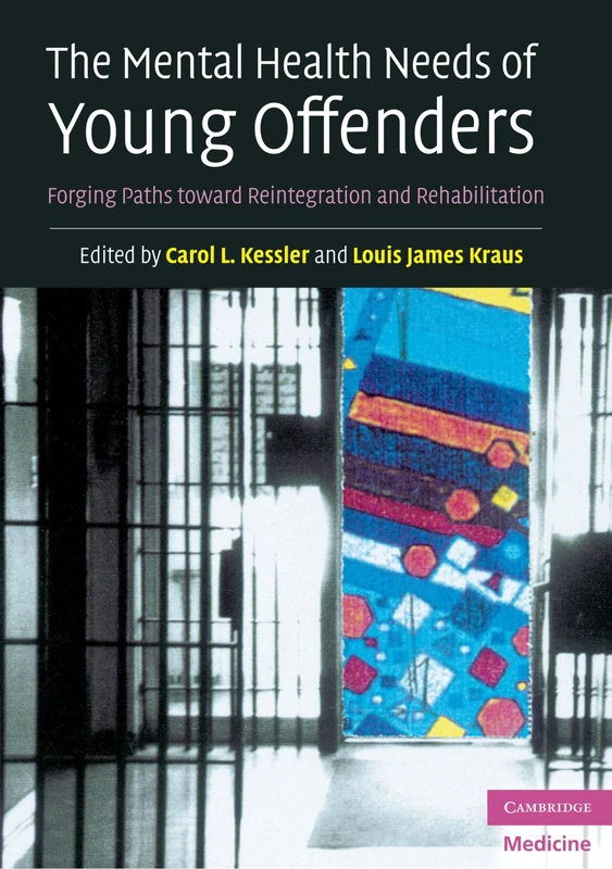 Cambridge Mental Health Needs of Young Offenders Book