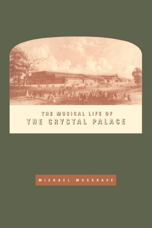 Musical Life of the Crystal Palace