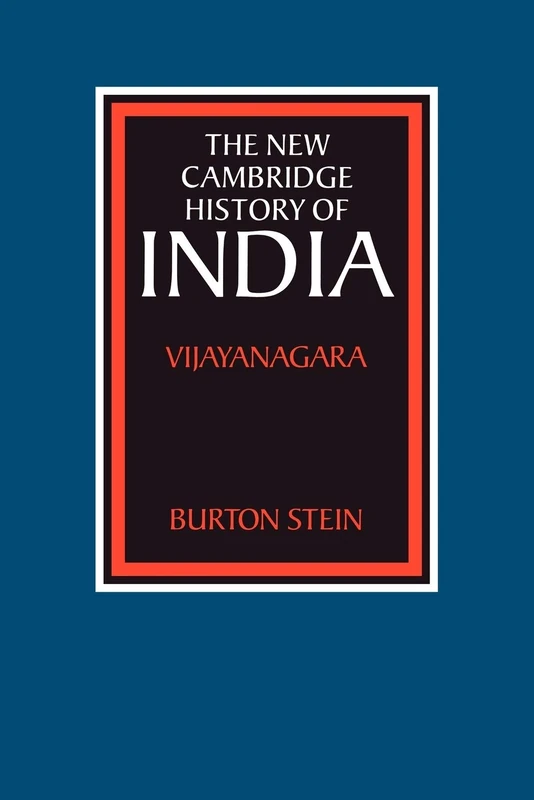 NCHI: Vijayanagara I.2 (The New Cambridge History of India)