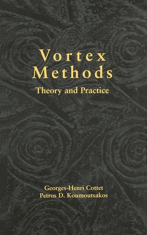 Vortex Methods: Theory and Practice