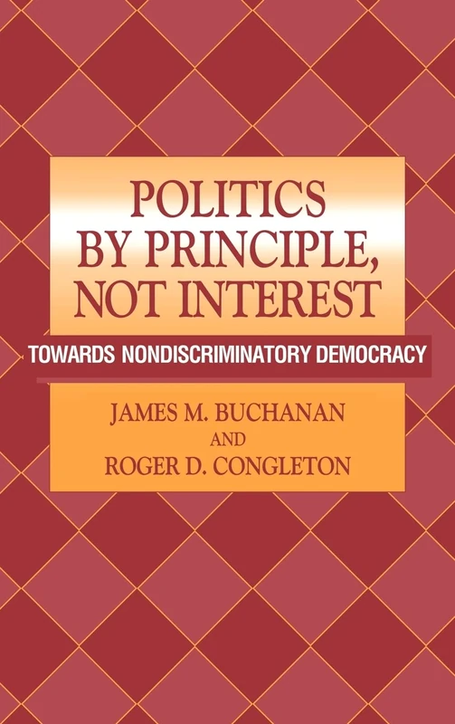 Politics by Principle, Not Interest: Towards Nondiscriminatory Democracy