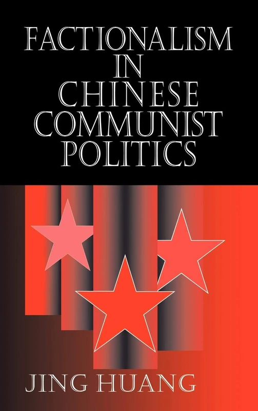 Factionalism in Chinese Communist Politics (Cambridge Modern China Series) - Image 1