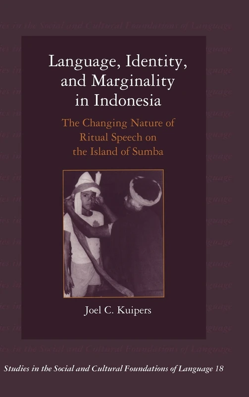 Language, Identity, and Marginality in Indonesia - Sumba