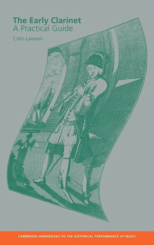 The Early Clarinet: A Practical Guide (Cambridge Handbooks to the Historical Performance of Music) - Image 1