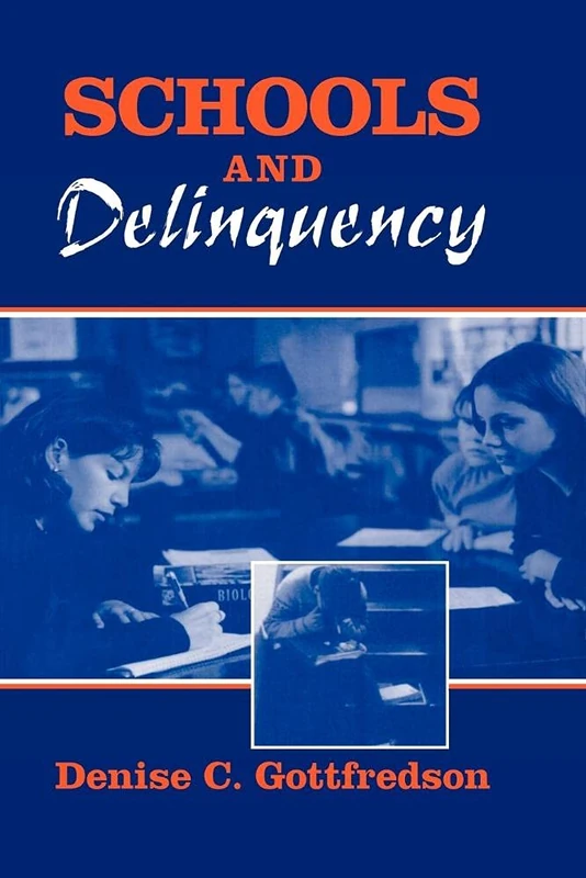Schools and Delinquency (Cambridge Studies in Criminology) - Image 1