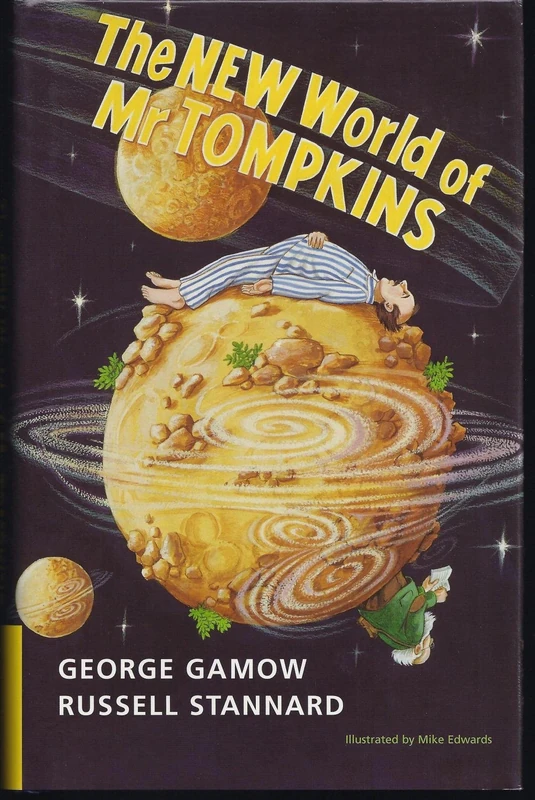 The New World of Mr Tompkins: George Gamow's Classic Mr Tompkins in Paperback - Image 1