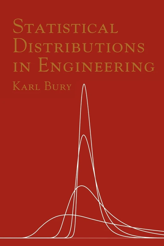 Statistical Distributions in Engineering