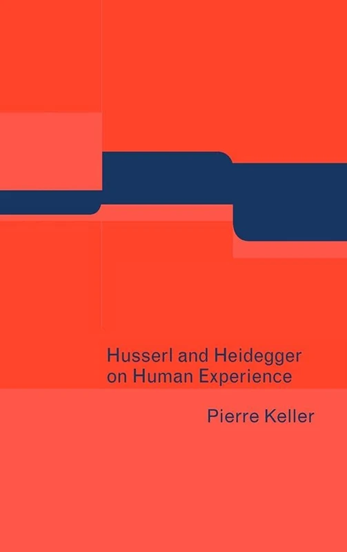 Husserl and Heidegger on Human Experience - Image 1