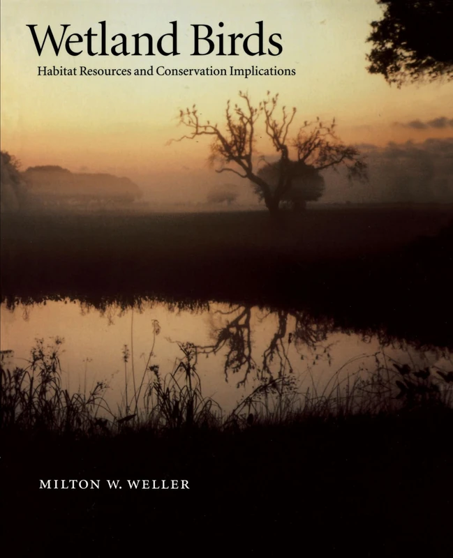 Wetland Birds: Habitat Resources and Conservation - Cambridge