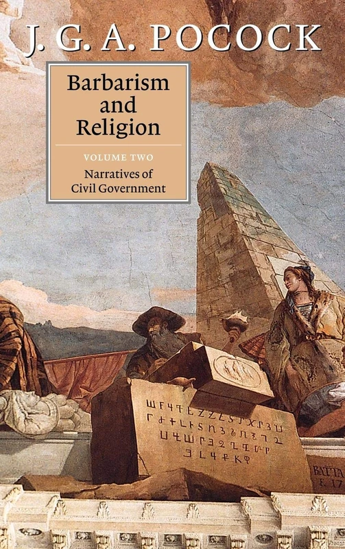 Barbarism and Religion: Volume 2 (Barbarism and Religion 2 Volume Hardback Set)