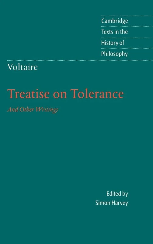 Voltaire: Treatise on Tolerance (Cambridge Texts in the History of Philosophy)