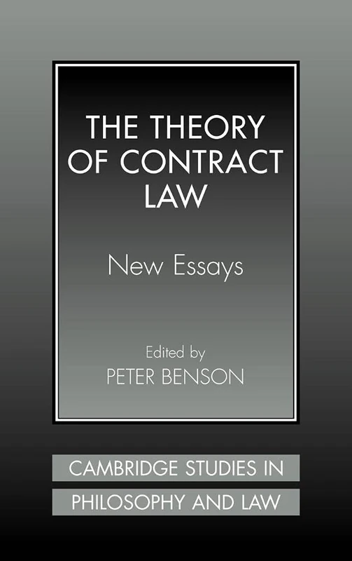 The Theory of Contract Law: New Essays (Cambridge Studies in Philosophy and Law)