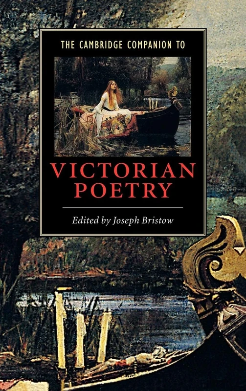 The Cambridge Companion to Victorian Poetry (Cambridge Companions to Literature)