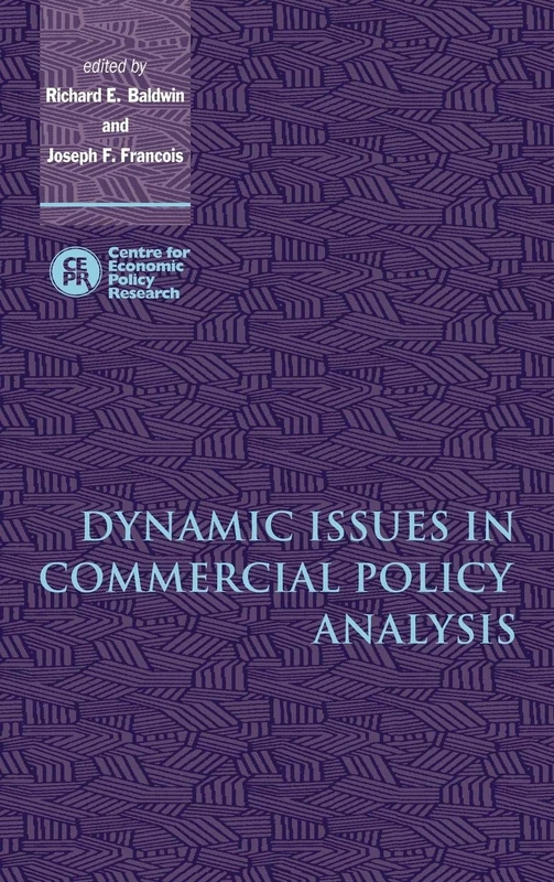 Dynamic Issues in Commercial Policy Analysis