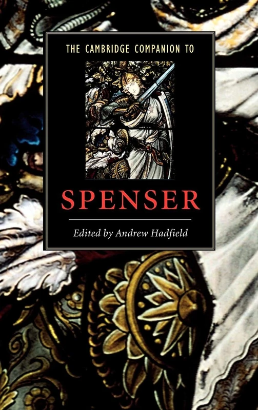 The Cambridge Companion to Spenser (Cambridge Companions to Literature)
