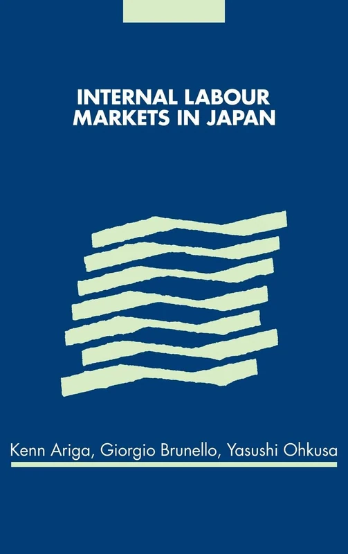 Internal Labour Markets in Japan