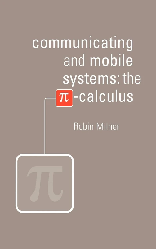 Communicating and Mobile Systems: The Pi Calculus - Image 1
