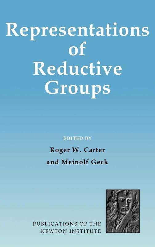 Representations of Reductive Groups: 16 (Publications of the Newton Institute, Series Number 16)