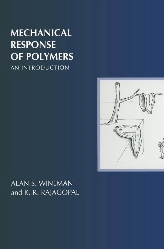 Cambridge University Press - Mechanical Response of Polymers