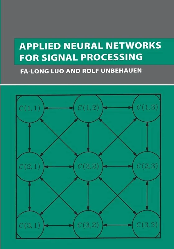 Applied Neural Networks for Signal Processing