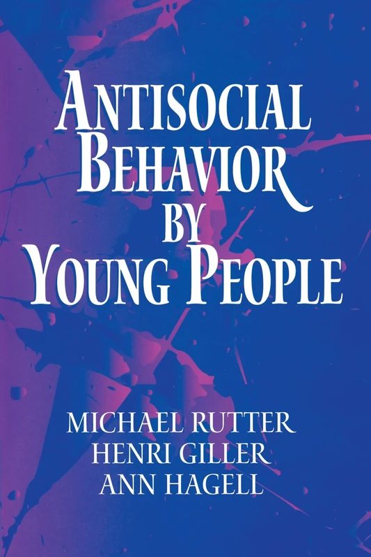 Antisocial Behavior by Young People: A Major New Review