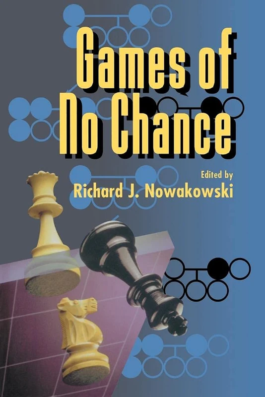 Games of No Chance: 29 (Mathematical Sciences Research Institute Publications, Series Number 29)