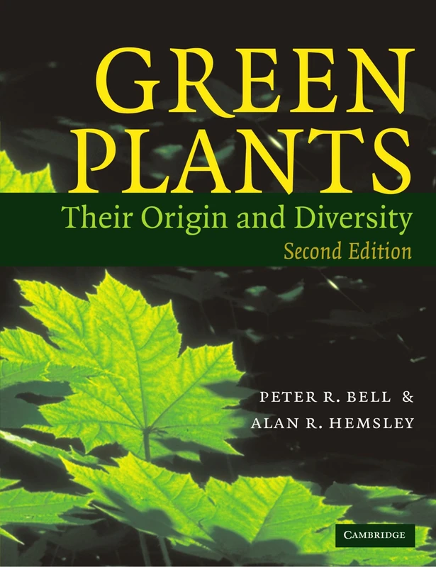 Green Plants: Their Origin and Diversity Second Edition