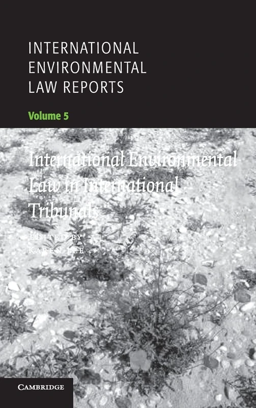 International Environmental Law Reports: Volume 5
