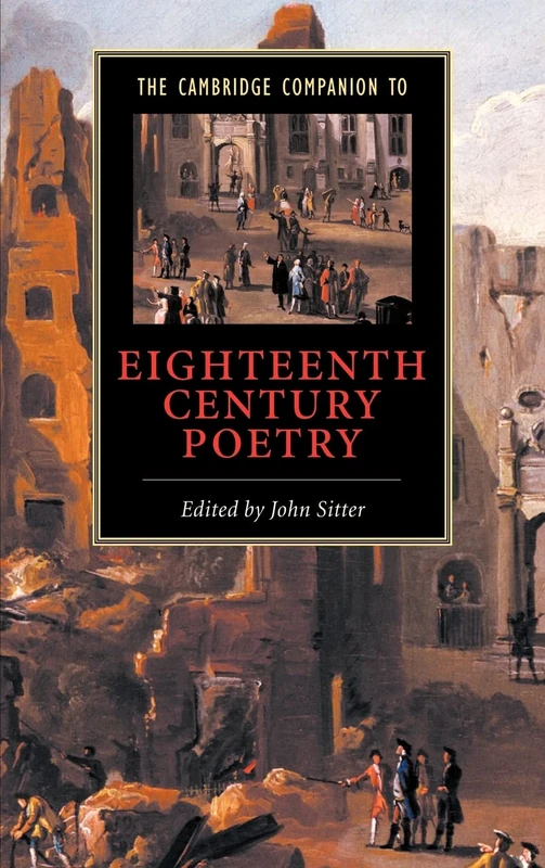 The Cambridge Companion to Eighteenth-Century Poetry (Cambridge Companions to Literature)