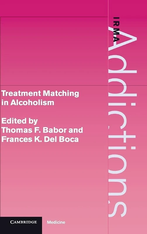 Treatment Matching in Alcoholism (International Research Monographs in the Addictions) - Image 1