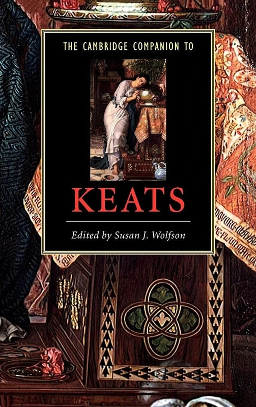 The Cambridge Companion to Keats (Cambridge Companions to Literature)