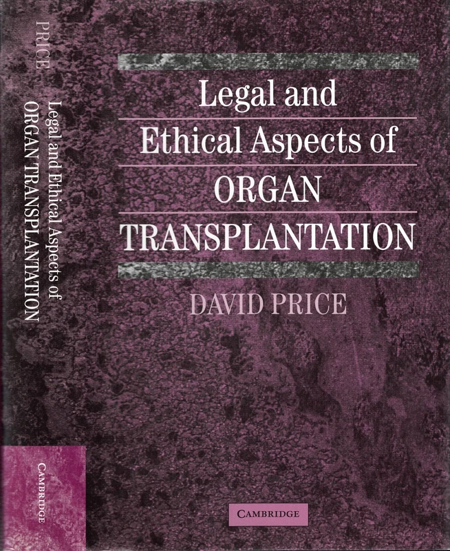 Legal and Ethical Aspects of Organ Transplantation