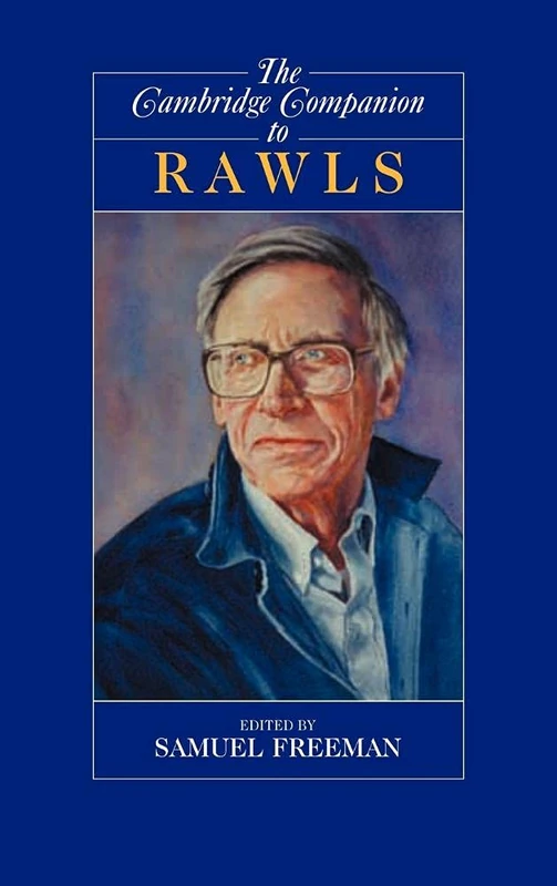 The Cambridge Companion to Rawls (Cambridge Companions to Philosophy)