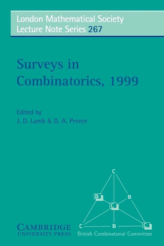 Surveys in Combinatorics, 1999: 267 (London Mathematical Society Lecture Note Series, Series Number 267)