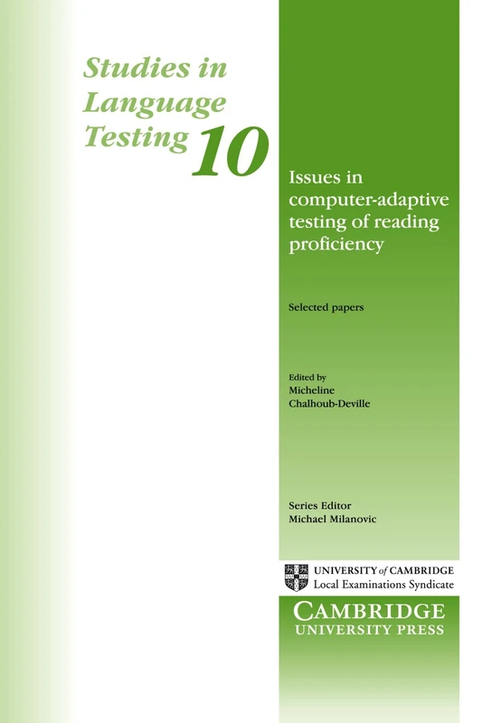Issues in Computer-Adaptive Testing of Reading Proficiency: 10 (Studies in Language Testing, Series Number 10)