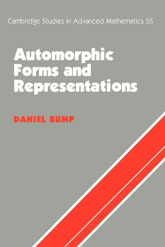Automorphic Forms & Representations: 55 (Cambridge Studies in Advanced Mathematics, Series Number 55)