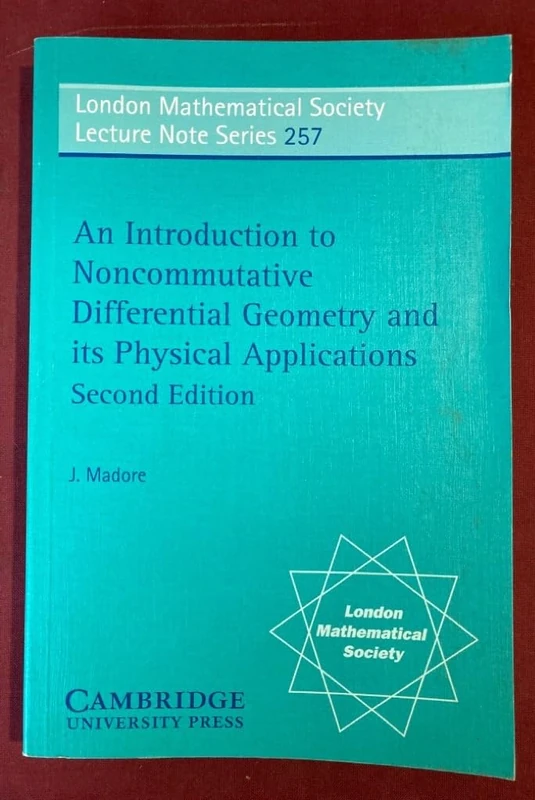 LMS: 257 Intro to Noncomm Diff Geom (London Mathematical Society Lecture Note Series, Series Number 257)