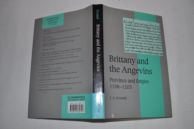 Brittany and the Angevins: Province and Empire 1158–1203: 48 (Cambridge Studies in Medieval Life and Thought: Fourth Series, Series Number 48)