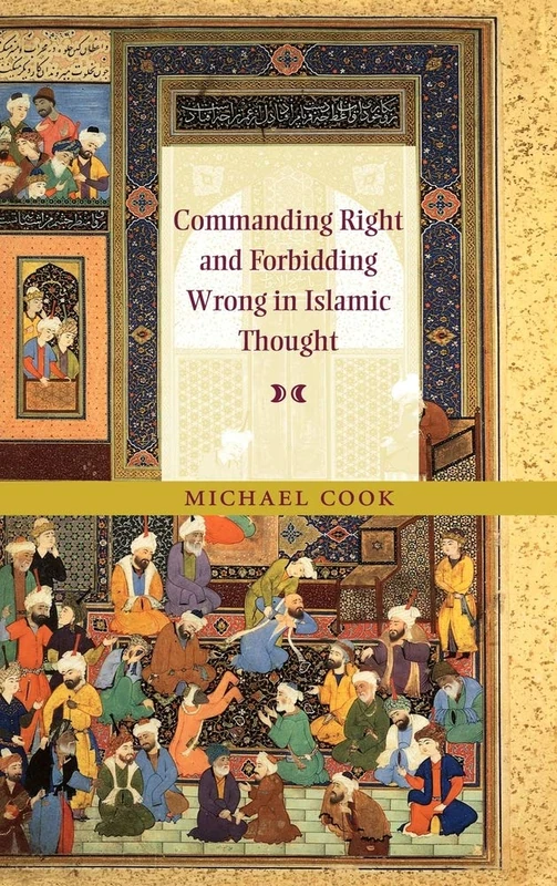 Commanding Right and Forbidding Wrong in Islamic Thought - Image 1