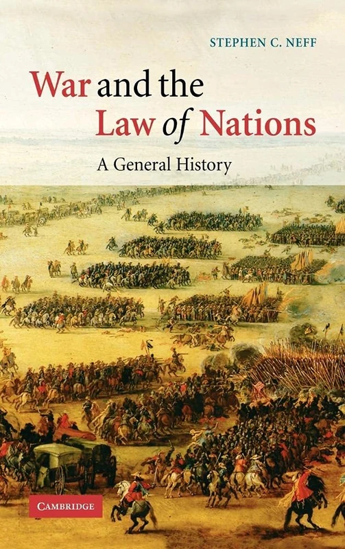 War and the Law of Nations: A General History
