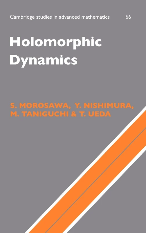 Holomorphic Dynamics: 66 (Cambridge Studies in Advanced Mathematics, Series Number 66)